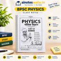 BPSC Physics Class Notes by Sumit Sir | भौतिक विज्ञान | BPSC Exam Study Material