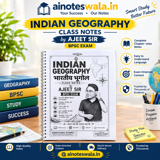 Indian Geography Class Notes by Ajeet Sir | BPSC Exam | भारतीय भूगोल